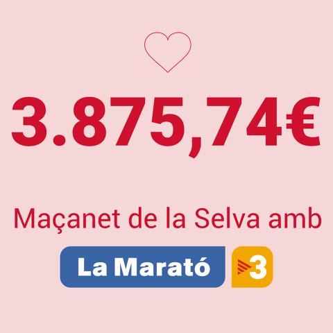 El poble de Maçanet de la Selva recapta 3.875,74€ per La Marató de TV3